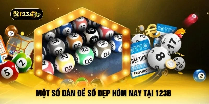 Một số dàn đề số đẹp hôm nay tại 123B